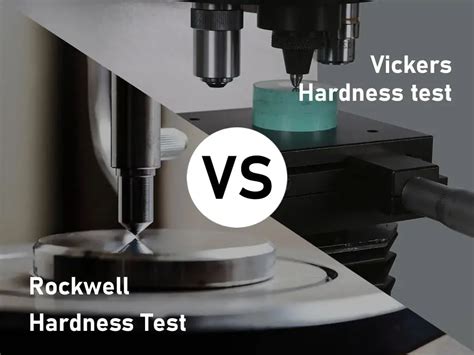 vickers and rockwell hardness test|rockwell vs vickers hardness test.